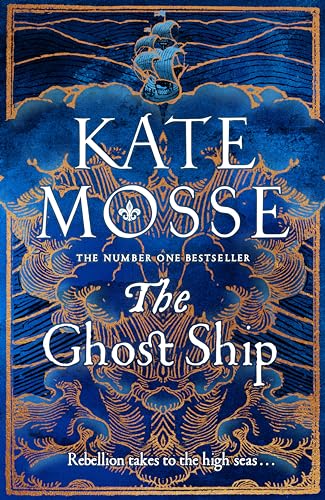 The Ghost Ship: An Epic Historical Novel from the Number One Bestselling Author (The Joubert Family Chronicles) von Mantle